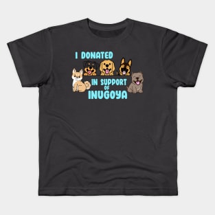 I Donated in Support of Inugoya - Dark Shirt Version Kids T-Shirt